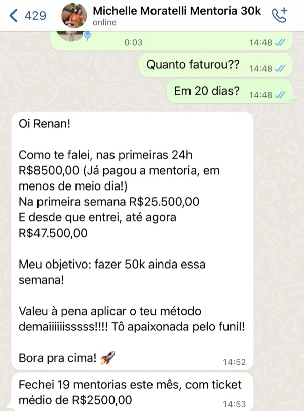 Depoimento Michelle R$47 mil e 19 mentorias
